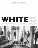 White Light / White Heat